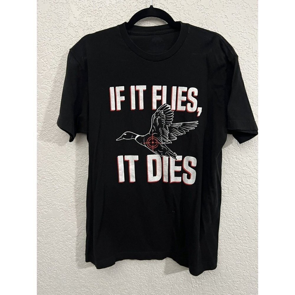 If It Flies It Dies, Waterfowl T-Shirt Men's Large Black Hunting (1D)